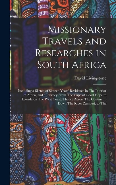 Front cover_Missionary Travels and Researches in South Africa