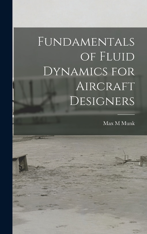 Front cover_Fundamentals of Fluid Dynamics for Aircraft Designers