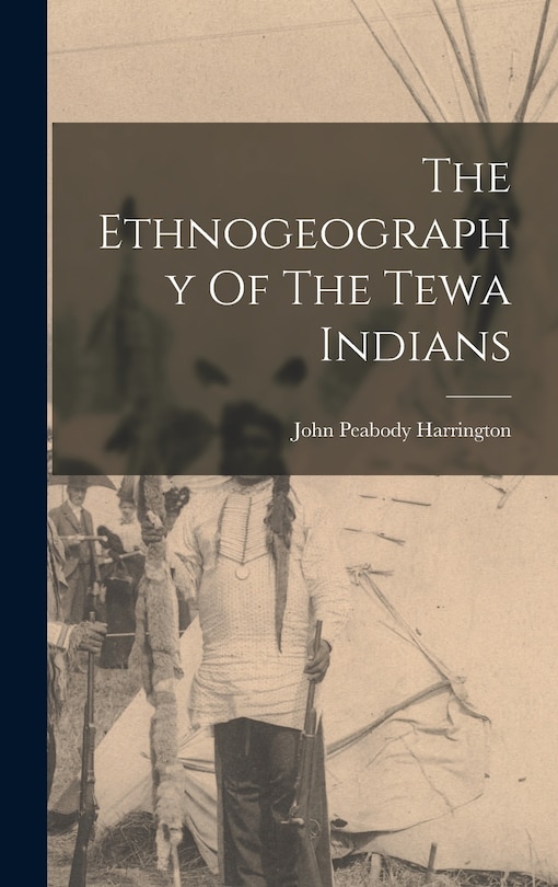 Couverture_The Ethnogeography Of The Tewa Indians