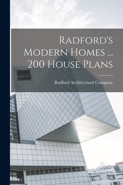 Front cover_Radford's Modern Homes ... 200 House Plans