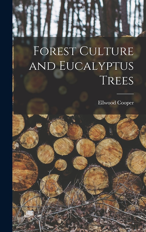 Front cover_Forest Culture and Eucalyptus Trees