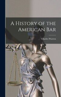 Couverture_A History of the American Bar