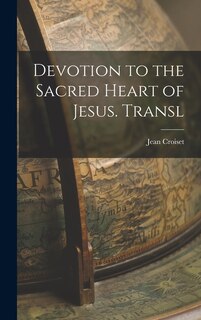 Front cover_Devotion to the Sacred Heart of Jesus. Transl