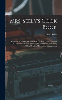 Front cover_Mrs. Seely's Cook Book