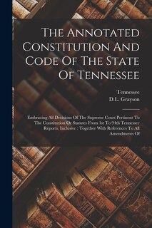 Couverture_The Annotated Constitution And Code Of The State Of Tennessee
