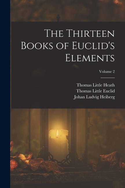 Couverture_The Thirteen Books of Euclid's Elements; Volume 2