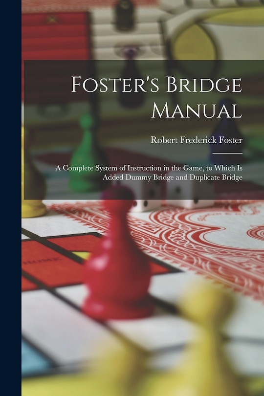 Front cover_Foster's Bridge Manual