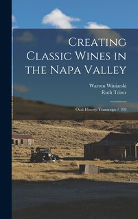 Front cover_Creating Classic Wines in the Napa Valley