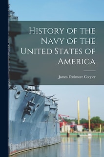 Front cover_History of the Navy of the United States of America
