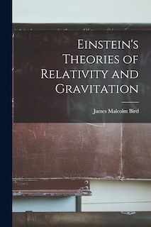 Front cover_Einstein's Theories of Relativity and Gravitation