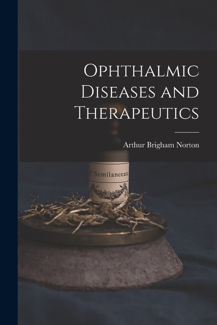 Front cover_Ophthalmic Diseases and Therapeutics