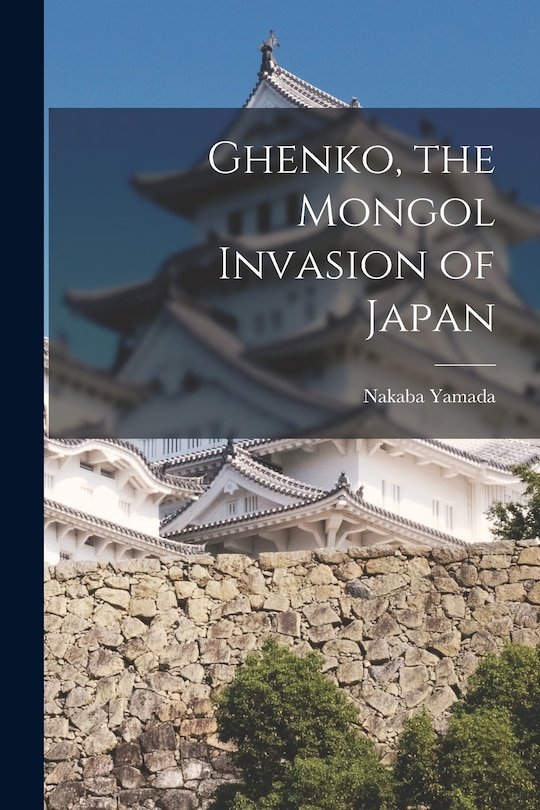 Front cover_Ghenko, the Mongol Invasion of Japan
