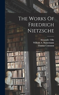 Couverture_The Works Of Friedrich Nietzsche