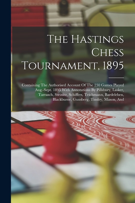 Couverture_The Hastings Chess Tournament, 1895