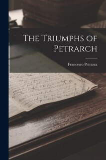 Front cover_The Triumphs of Petrarch