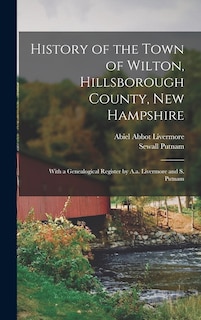Couverture_History of the Town of Wilton, Hillsborough County, New Hampshire