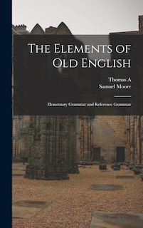 Front cover_The Elements of Old English; Elementary Grammar and Reference Grammar