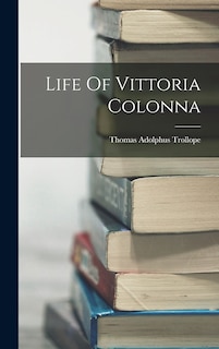 Front cover_Life Of Vittoria Colonna