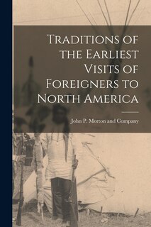 Front cover_Traditions of the Earliest Visits of Foreigners to North America