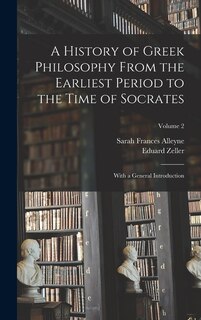 Couverture_A History of Greek Philosophy From the Earliest Period to the Time of Socrates