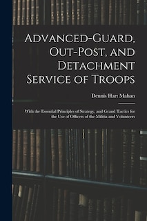 Couverture_Advanced-Guard, Out-Post, and Detachment Service of Troops