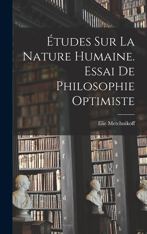 Front cover_Études Sur La Nature Humaine. Essai De Philosophie Optimiste