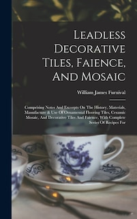 Couverture_Leadless Decorative Tiles, Faience, And Mosaic