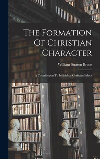 Front cover_The Formation Of Christian Character