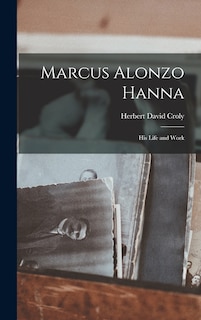 Front cover_Marcus Alonzo Hanna