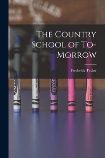 Front cover_The Country School of To-morrow