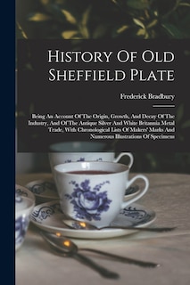 Front cover_History Of Old Sheffield Plate