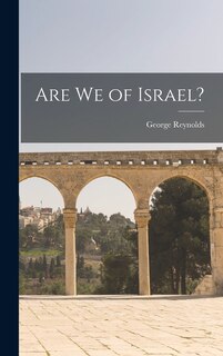 Front cover_Are we of Israel?