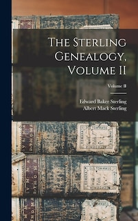Front cover_The Sterling Genealogy, Volume II; Volume II