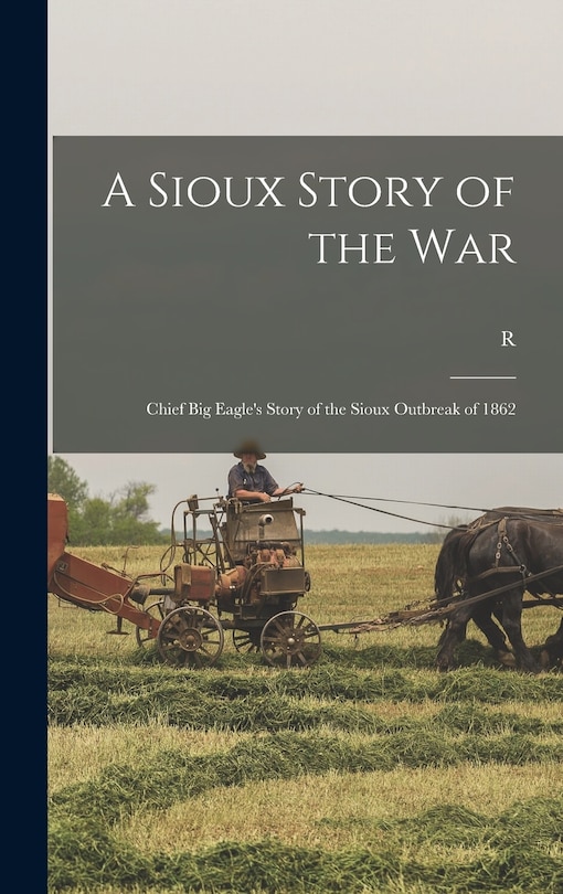 Front cover_A Sioux Story of the War