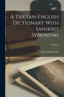 Couverture_A Tibetan-english Dictionary With Sanskrit Synonyms; Volume 2