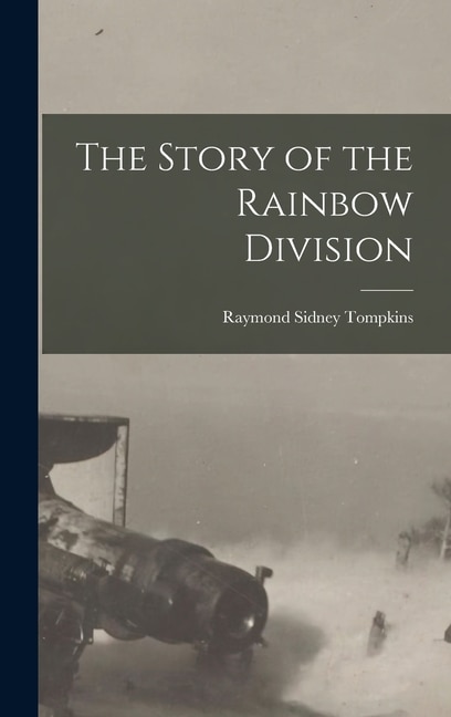 Front cover_The Story of the Rainbow Division