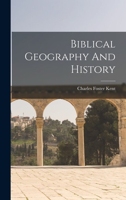 Front cover_Biblical Geography And History