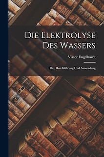 Front cover_Die Elektrolyse des Wassers
