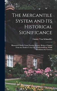 Front cover_The Mercantile System and Its Historical Significance
