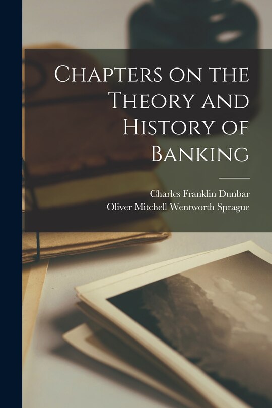 Couverture_Chapters on the Theory and History of Banking