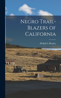 Front cover_Negro Trail-Blazers of California