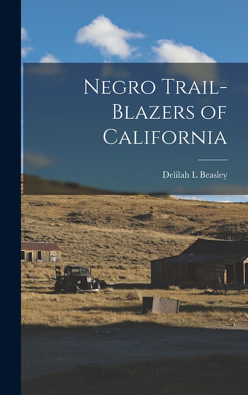 Front cover_Negro Trail-Blazers of California
