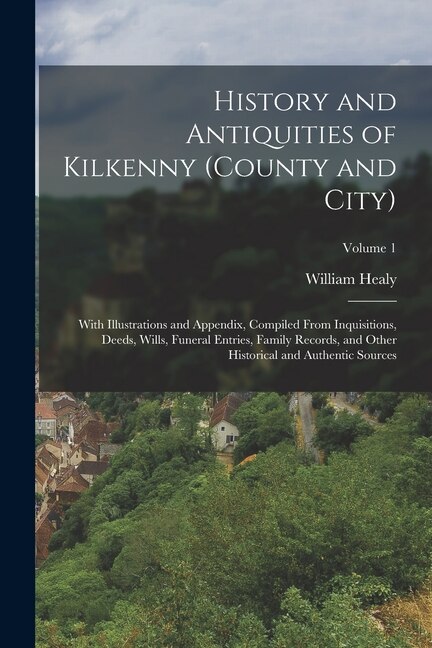 Front cover_History and Antiquities of Kilkenny (County and City)