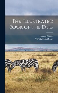Front cover_The Illustrated Book of the Dog