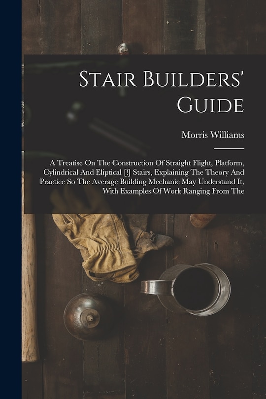 Front cover_Stair Builders' Guide