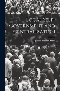 Front cover_Local Self-Government and Centralization