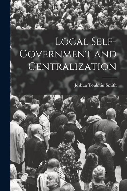 Front cover_Local Self-Government and Centralization
