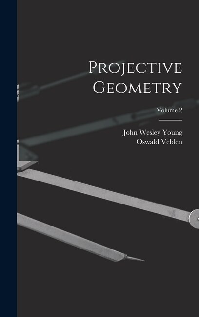 Couverture_Projective Geometry; Volume 2
