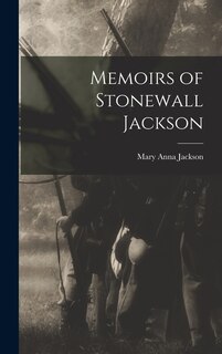 Couverture_Memoirs of Stonewall Jackson