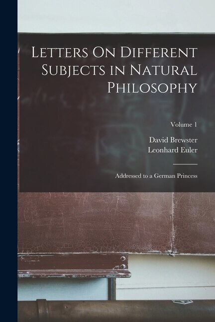 Couverture_Letters On Different Subjects in Natural Philosophy